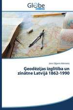 Eod Zijas Izgl T Ba Un Zin Tne Latvij 1862-1990: Identita E Specificita