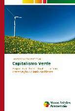 Capitalismo Verde: Praticas E Discursos