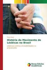 Historia Do Movimento de Lesbicas No Brasil: O Caso de Joao Camara/RN