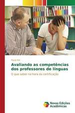 Avaliando as Competencias DOS Professores de Linguas: Estudos No Brasil