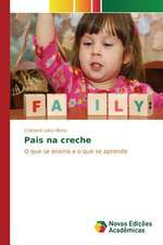 Pais Na Creche: Estudos No Brasil