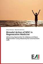 Bimodal Action of Msc in Regenerative Medicine: Analise a Partir de Teorias de USO