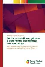 Politicas Publicas, Genero E Autonomia Economica Das Mulheres: Necessidades E Possibilidades Na Educacao