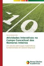 Atividades Interativas No Campo Conceitual DOS Numeros Inteiros: Modelagem E Analise de Sistemas Urbanos