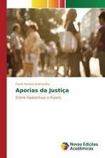 Aporias Da Justica: Como Compramos a Liberdade Atraves DOS Impostos