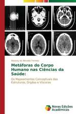 Metaforas Do Corpo Humano NAS Ciencias Da Saude: Uma Cultura de Integracao Regional Alternativa