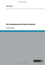 Der Gottesbeweis bei Rene Descartes