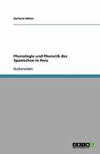 Phonologie und Phonetik des Spanischen in Peru