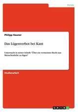 Das Lügenverbot bei Kant