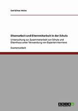 Elternarbeit und Elternmitarbeit in der Schule