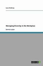 Managing Diversity in the Workplace