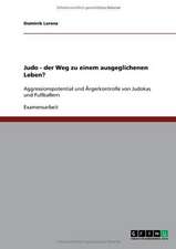 Judo - der Weg zu einem ausgeglichenen Leben?