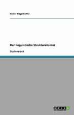 Der linguistische Strukturalismus