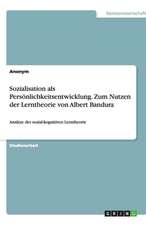 Sozialisation ALS Personlichkeitsentwicklung. Zum Nutzen Der Lerntheorie Von Albert Bandura: Recruitment Methodologies - An Overview