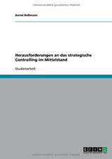 Herausforderungen an das strategische Controlling im Mittelstand