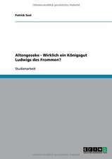 Altengeseke - Wirklich ein Königsgut Ludwigs des Frommen?