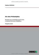 Die Idee Philadelphia