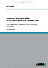 Diagnostik mathematischer Basiskompetenzen im Grundschulalter