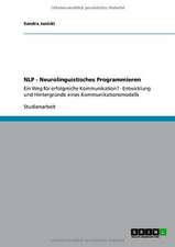 NLP - Neurolinguistisches Programmieren