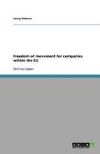 Freedom of movement for companies within the EU