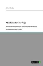 Atemtechniken der Yogis