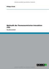 Methodik der Themenzentrierten Interaktion (TZI)