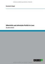 Ethnizität und ethnische Politik in Laos