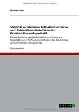 Stabilität verschiedener Refixationsverfahren nach Tuberositasosteotomie in der Revisions-Knieendoprothetik