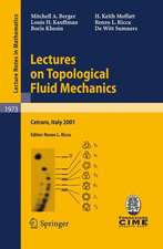 Lectures on Topological Fluid Mechanics: Lectures given at the C.I.M.E. Summer School held in Cetraro, Italy, July 2 - 10, 2001