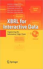 XBRL for Interactive Data: Engineering the Information Value Chain