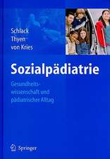 Sozialpädiatrie: Gesundheitswissenschaft und pädiatrischer Alltag