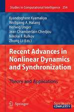 Recent Advances in Nonlinear Dynamics and Synchronization: Theory and Applications