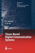 Chaos-Based Digital Communication Systems: Operating Principles, Analysis Methods, and Performance Evaluation