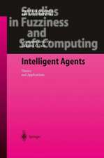 Intelligent Agents: Theory and Applications