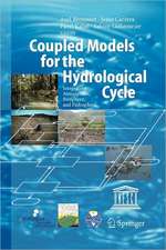 Coupled Models for the Hydrological Cycle: Integrating Atmosphere, Biosphere and Pedosphere