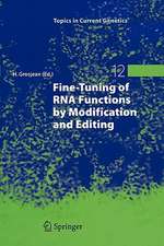 Fine-Tuning of RNA Functions by Modification and Editing