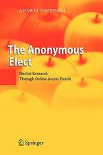 The Anonymous Elect: Market Research Through Online Access Panels