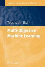 Multi-Objective Machine Learning