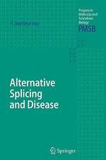 Alternative Splicing and Disease