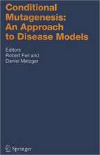 Conditional Mutagenesis: An Approach to Disease Models