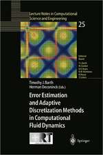 Error Estimation and Adaptive Discretization Methods in Computational Fluid Dynamics