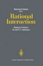 Rational Interaction: Essays in Honor of John C. Harsanyi