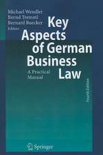 Key Aspects of German Business Law: A Practical Manual