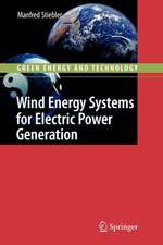 Wind Energy Systems for Electric Power Generation