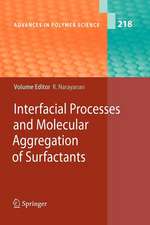 Interfacial Processes and Molecular Aggregation of Surfactants