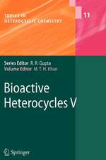 Bioactive Heterocycles V