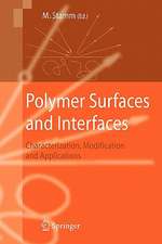 Polymer Surfaces and Interfaces: Characterization, Modification and Applications