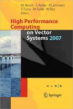 High Performance Computing on Vector Systems 2007