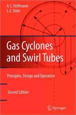 Gas Cyclones and Swirl Tubes: Principles, Design, and Operation