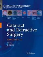 Cataract and Refractive Surgery: Progress III